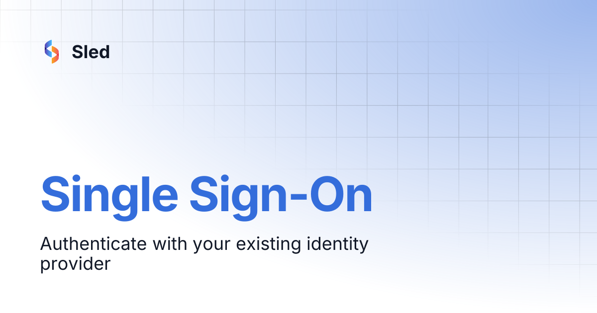 Single Sign-On | Sled